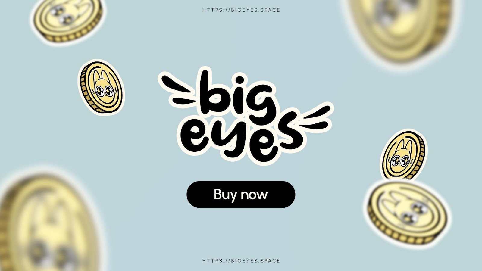 Big Eyes Coin Blue Poster with the button 'buy now' and coins with the cat, big eyes, on them